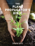Cover: The Plant Propagator's Bible - Cool Springs Press