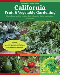 Abbildung von: California Fruit & Vegetable Gardening, 2nd Edition - Cool Springs Press
