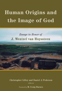 Enlarge image Cover: Human Origins and the Image of God - William B Eerdmans Publishing Co