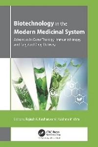 Enlarge image Cover: Biotechnology in the Modern Medicinal System - Apple Academic Press