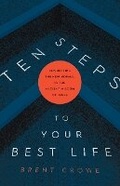 Cover: 10 Steps to Your Best Life - LifeWay Christian Resources