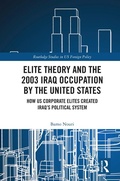 Cover: Elite Theory and the 2003 Iraq Occupation by the United States - Routledge