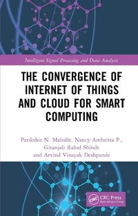 Abbildung von: The Convergence of Internet of Things and Cloud for Smart Computing - CRC Press