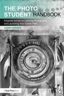 Cover: The Photo Student Handbook - Routledge