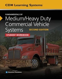Abbildung von: Fundamentals of Medium/Heavy Duty Commercial Vehicle Systems Student Workbook - Jones and Bartlett Publishers, Inc