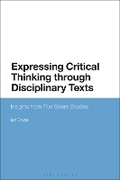 Cover: Expressing Critical Thinking through Disciplinary Texts - Bloomsbury Academic