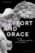 Cover: Effort and Grace - Bloomsbury Academic