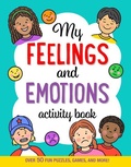 Cover: My Feelings and Emotions Activity Book - Peter Pauper Press