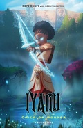 Cover: Iyanu: Child of Wonder Volume 1 - Dark Horse Comics,U.S.