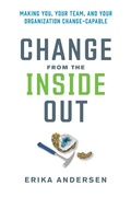 Cover: Change from the Inside Out - Berrett-Koehler Publishers