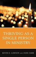 Cover: Thriving as a Single Person in Ministry - Rowman & Littlefield Publishers