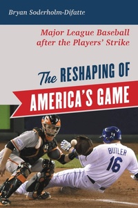 Abbildung von: The Reshaping of America's Game - Bloomsbury eBooks US