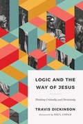 Cover: Logic and the Way of Jesus - Broadman & Holman Publishers
