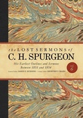 Cover: The Lost Sermons of C. H. Spurgeon Volume VI - Broadman & Holman Publishers