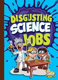 Enlarge image Cover: Disgusting Science Jobs - Hi Jinx Press