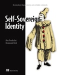 Cover: Self-Sovereign Identity: Decentralized digital identity and verifiable credentials - Manning Publications
