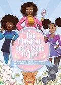 Cover: The Magical Girl's Guide to Life - Ulysses Press