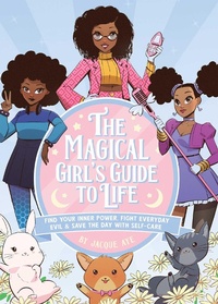 Abbildung von: The Magical Girl's Guide to Life - Ulysses Press