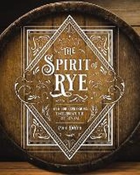 Enlarge image Cover: The Spirit of Rye - Cider Mill Press Book Publishers LLC