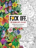 Cover: Fuck Off, I'm Doing Dot-to-Dot - Dey Street Books, an imprint of HarperCollins US