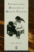 Cover: International Directory of Museum Training - Routledge