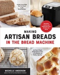 Cover: Making Artisan Breads in the Bread Machine - Harvard Common Press