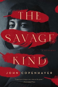 Enlarge image Cover: The Savage Kind - Pegasus Crime