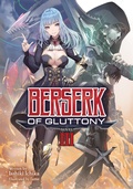 Cover: Berserk of Gluttony (Light Novel) Vol. 3 - Seven Seas Entertainment, LLC