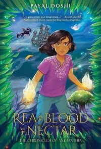 Enlarge image Cover: Rea and the Blood of the Nectar - Mango & Marigold Press