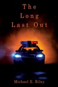 Cover: The Long Last Out - Liberty Hill Publishing