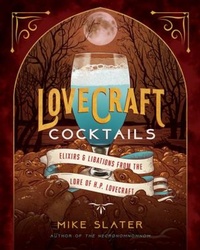 Abbildung von: Lovecraft Cocktails - Countryman Press Inc.