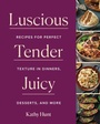 Cover: Luscious, Tender, Juicy - Countryman Press Inc.