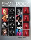 Cover: SHOT! by Rock - Weldon Owen, Incorporated