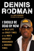 Cover: I Should Be Dead By Now - Sports Publishing LLC