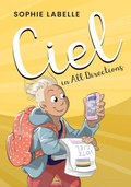 Cover: Ciel in All Directions - Second Story Press
