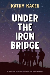 Enlarge image Cover: Under the Iron Bridge - Second Story Press