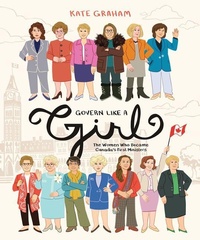 Enlarge image Cover: Govern Like a Girl - Second Story Press