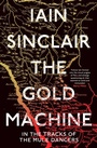 Cover: The Gold Machine - Oneworld Publications