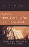 Cover: Taking Problem-Solving Courts to Scale - Lexington Books