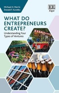 Cover: What do Entrepreneurs Create? - Edward Elgar Publishing