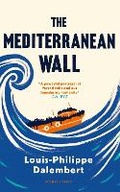 Cover: The Mediterranean Wall - Pushkin Press