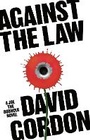 Cover: Against the Law - Head of Zeus