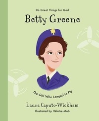 Enlarge image Cover: Betty Greene - The Good Book Company