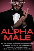Cover: Alpha Male - Steve Dean