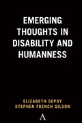 Cover: Emerging Thoughts in Disability and Humanness - Anthem Press