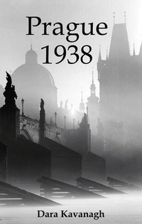Enlarge image Cover: Prague 1938 - Dedalus Ltd