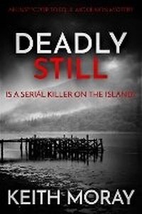 Enlarge image Cover: Deadly Still - Sapere Books