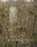 Cover: Alive and Destroyed - Daylight Books