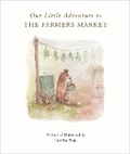 Cover: Our Little Adventure to the Farmers Market - Blue Star Press