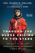 Cover: Through the Glass Ceiling to the Stars - Arcade Publishing